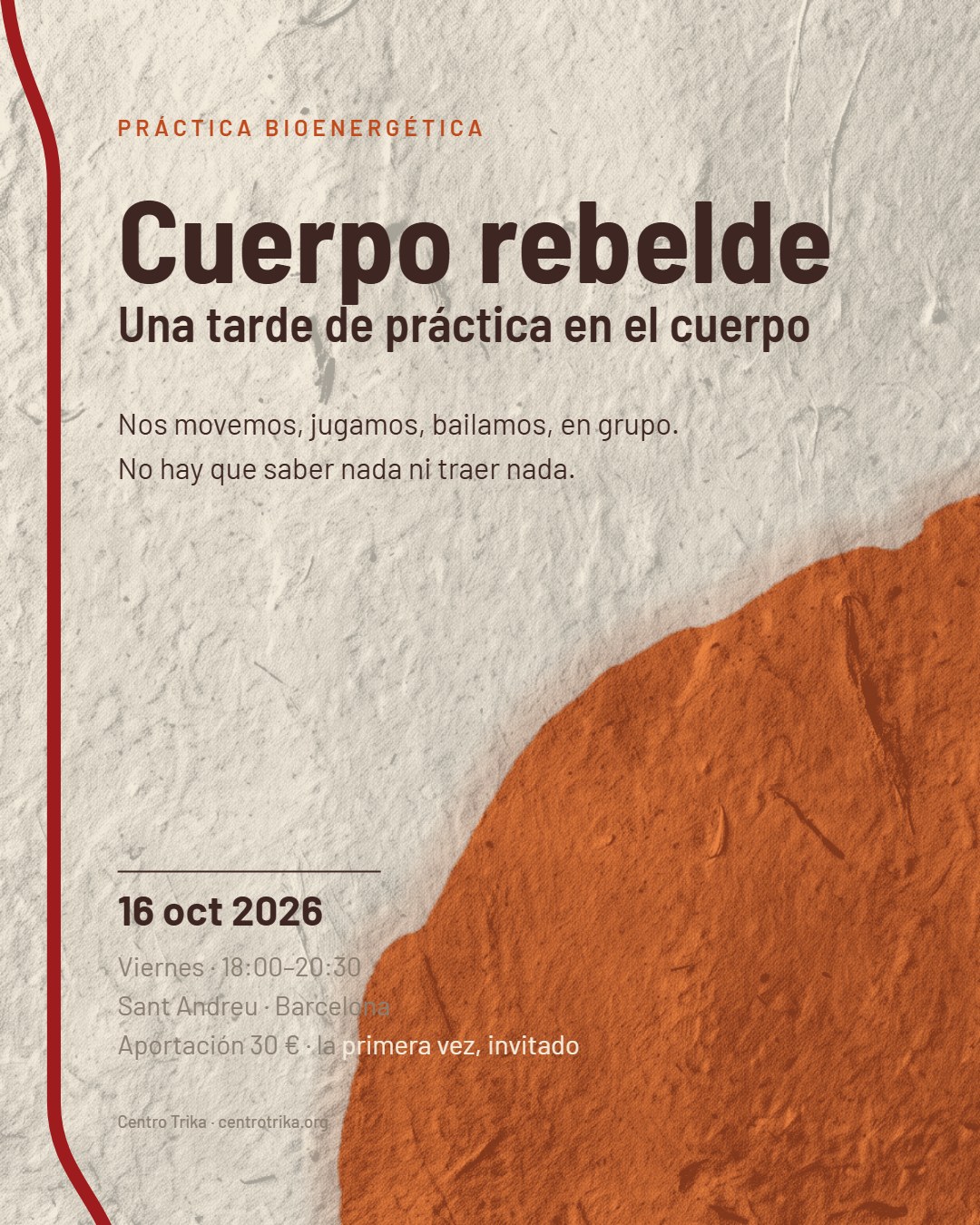 Cartell de la pràctica bioenergètica Cos rebel, divendres 16 d'octubre de 2026 de 18:00 a 20:30 a la sala de Sant Andreu