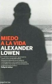 Portada de Miedo a la vida. Cuerpo y mente en busca de su autenticidad y plenitud