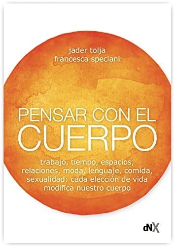 Portada de Re-pensar el cuerpo. Hablando con Jader Tolja