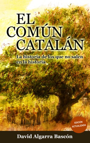 Portada de El común catalán. La historia de los que no salen en la historia