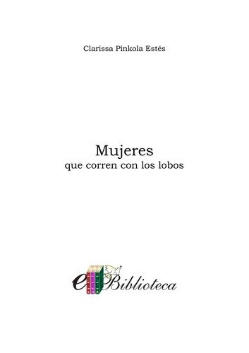 Portada de Mujeres que corren con los lobos (título original: Women Who Run With the Wolves)