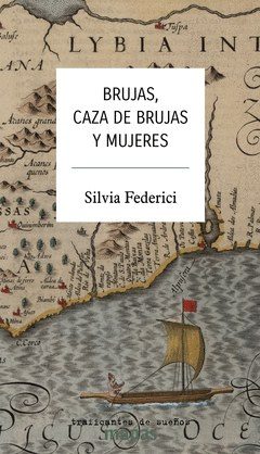 Portada de Brujas, caza de brujas y mujeres