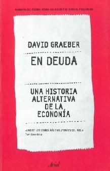 Portada de En deuda. Una historia alternativa de la economía (solo el capítulo 2, «El mito del trueque»)