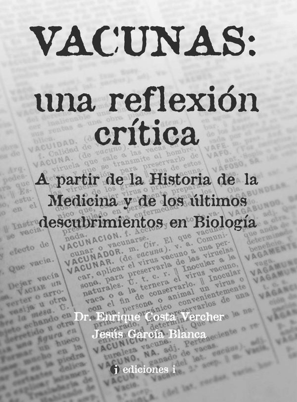 Portada de Vacunas, una reflexión crítica (a partir de la historia de la medicina y de los últimos descubrimientos en biología)