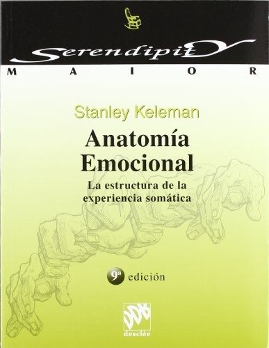 Portada de Anatomía emocional. La estructura de la experiencia somática (introducción y capítulo 1, «Creación»)