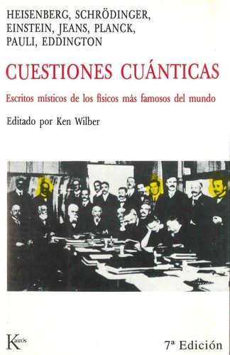 Portada de Cuestiones cuánticas. Escritos místicos de los físicos más famosos del mundo