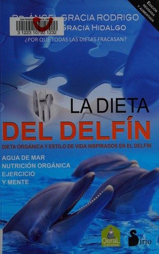 Portada de La dieta del delfín. Dieta orgánica y estilo de vida inspirados en el delfín
