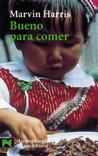 Portada de Bueno para comer. Enigmas de alimentación y cultura