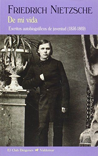 Portada de De mi vida. Escritos autobiográficos de juventud (1856-1869)