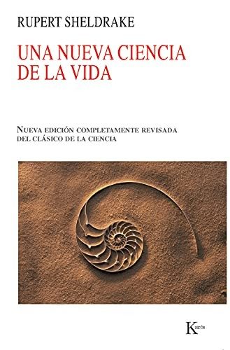 Portada de Una nueva ciencia de la vida: campos morfogenéticos y campos de resonancia (entrevista)