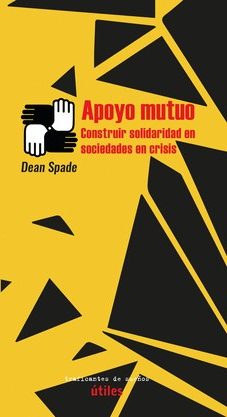 Portada de Apoyo mutuo. Construir solidaridad en sociedades en crisis