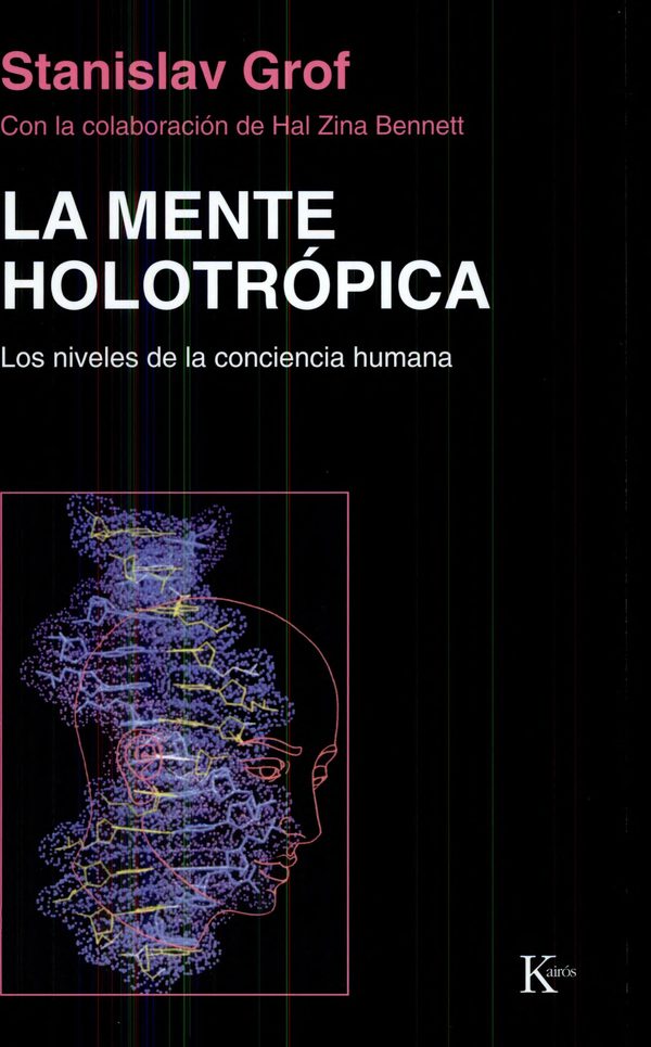 Portada de La mente holotrópica. Los niveles de la conciencia humana