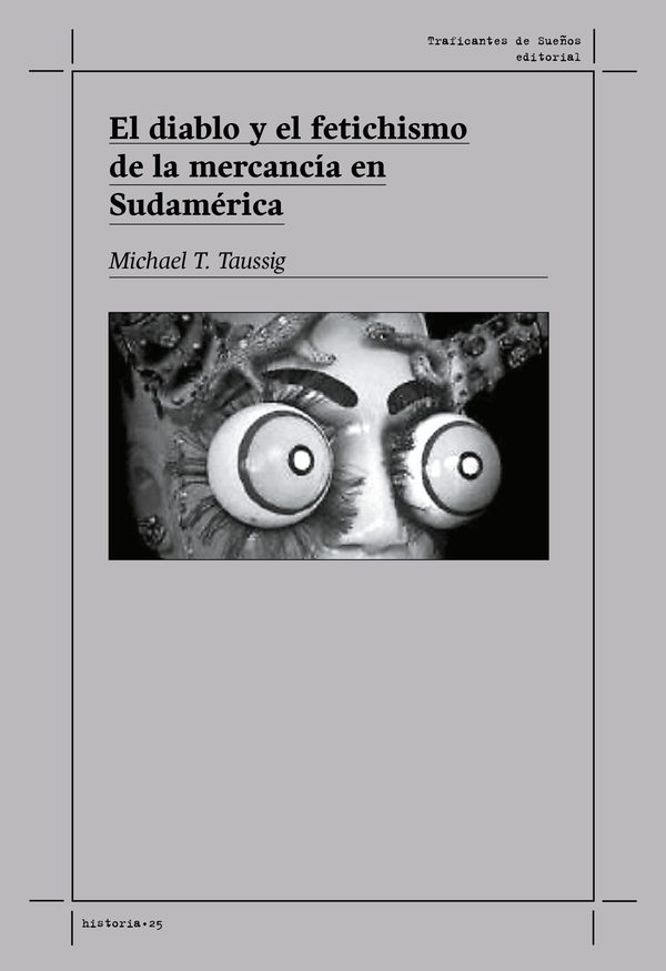 Portada de El diablo y el fetichismo de la mercancía en Sudamérica