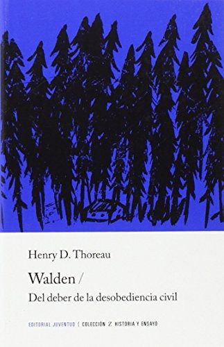 Portada de Walden, and On the Duty of Civil Disobedience