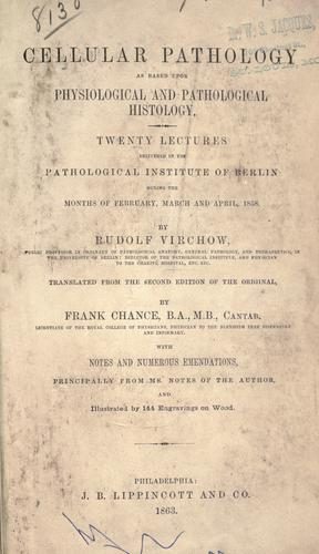 Portada de Cellular Pathology as based upon Physiological and Pathological Histology (twenty lectures)